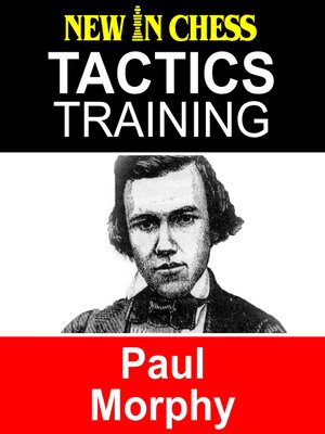 cover image of Tactics Training Paul Morphy